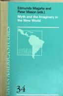 Cover of: Myth and the imaginary in the New World