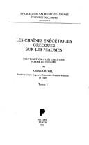 Cover of: Les chaînes exégétiques grecques sur les Psaumes by Gilles Dorival