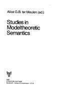 Cover of: Studies in Model Theoretic Semantics by Alice Ter Meulen