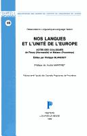 Cover of: Nos Langues Et Luniti de Leurope. Actes Des Colloques de Fleury Et Maiano (Bibliotheque Des Cahiers de L'Institut de Linguistique de Lo)