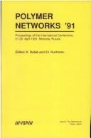 Cover of: Polymer Networks '91