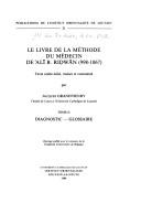 Cover of: Le Livre de La Mithode Du Midecin de 'Ali. Ridwan (998-1067). Texte Arabe, Iditi, Traduit Et Commenti. T. II: Diagnostic-Glossaire. (Publications de L'Institut Orientaliste de Louvain)