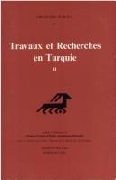 Cover of: Travaux et recherches en Turquie by Institut français d'études anatoliennes d'Istanbul