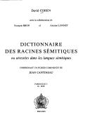 Dictionnaire des racines sémitiques ou attestées dans les langues sémitiques, comprenant un fich[i]er comparatif de Jean Cantineau by Cohen, David, philologist, E. Peters, Cohen D.