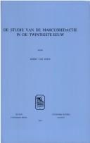 De studie van de Marcusredactie in de twintigste eeuw by Geert van Oyen
