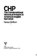 Cover of: Chp: The Conversational Historical Present in American English Narrative (Topics in Sociolinguistics, 1)