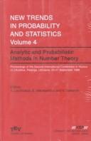 Cover of: Analytic and probabilistic methods in number theory: proceedings of the second international conference in honour of J. Kubilius, Palanga, Lithuania, 23-27 September 1996