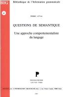 Cover of: Questions de Simantique. Une Approche Comportementaliste Du Langage (Bibliotheque de L'Information Grammaticale)