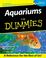 Cover of: Aquariums for Dummies