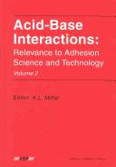Cover of: Acid-Base Interactions: Relevance to Adhesion Science & Technology