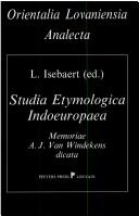 Cover of: Studia etymologica Indoeuropaea: memoriae A.J. van Windekens (1915-1989) dicata