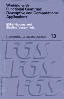 Working With Functional Grammar Descriptive and Computational Applications (Functional grammar series) by Mike Hannay