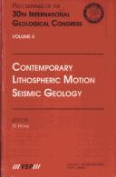 Cover of: Contemporary Lithosphertic Motion in Seismic Geology: Proceedings of the 30th International Geological Congress