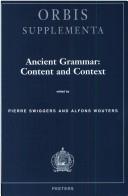 Cover of: Ancient Grammar: Content and Context. (Orbis/supplementa)