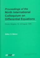 Cover of: Proceedings of the Ninth International Colloquium on Differential Equations: Plovdiv, Bulgaria, 18-23 August, 1998