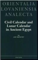 Cover of: Civil calendar and lunar calendar in ancient Egypt by Leo Depuydt