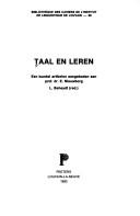 Cover of: Taal en leren: een bundel artikelen aangeboden aan prof. dr. E. Nieuwborg