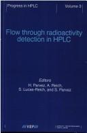 Cover of: Flow Through Radioactivity Detection in Hplc (Progress in HPLC)