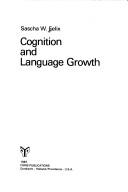 Cover of: Cognition and Language Growth (Studies on Language Acquisition, 3)