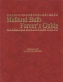 Holland Bulb Forcer's Guide by August De Hertogh