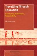 Cover of: Travelling Through Education | Ole Skovsmose