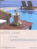 Cover of: Hotel Gems of the Mediterranean