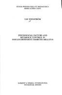 Cover of: Psychosocial factors and metabolic control in insulin-dependent diabetes mellitus
