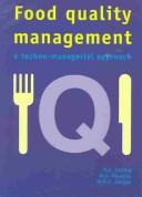 Cover of: Food Quality Managementgri-Food Products: A Techno-Managerial Approach