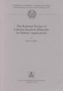 Cover of: The Rational Design of Lithium Insertion Materials for Battery Applications