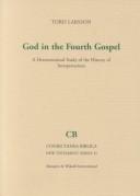 God in the Fourth Gospel by Tord Larsson