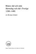 Cover of: Rikets råd och män: Herredag och råd i Sverige 1280-1480