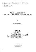 Cover of: Archaeology, Artifacts and Artifiction by Henry Hankey