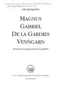 Cover of: Magnus Gabriel De la Gardies Venngarn by Lars Ljungström