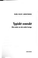Cover of: Typiskt svenskt by Karl-Olov Arnstberg