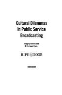 Cover of: Cultural Dilemmas in Public Service Broadcasting