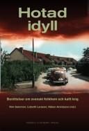 Cover of: Hotad idyll: berättelser om svenskt folkhem och kallt krig