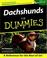 Cover of: Dachshunds for Dummies