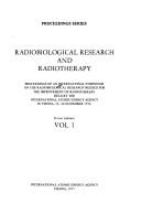 Cover of: Radiobiological research and radiotherapy | International Symposium on the Radiobiological Research Needed for the Improvement of Radiotherapy Vienna, Austria 1976.