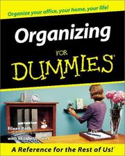 Cover of: Organizing for Dummies by Eileen Roth, Elizabeth Miles, Eileen Roth, Elizabeth Miles