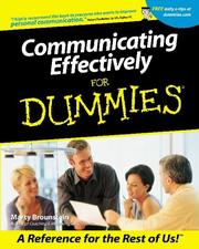 Cover of: Communicating effectively for dummies by Marty Brounstein