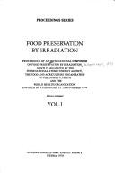 Food Preservation by Irradiation by International Symposium on Food Preservation by Irradiation Wageningen