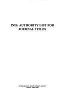 Cover of: Inis Authority List For Journal Titles: Revision 30/2004