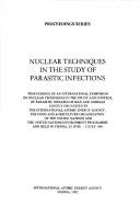 Cover of: Nuclear techniques in the study of parasitic infections by International Atomic Energy Agency.