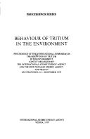 Cover of: Behaviour of tritium in the environment by International Symposium on the Behaviour of Tritium in the Environment (1978 San Francisco, Calif.)