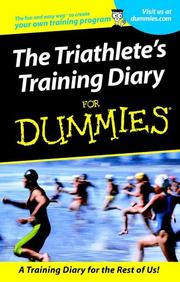 Cover of: The Triathlete's Training Diary for Dummies