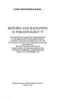 Isotopes and radiation in parasitology IV by Advisory Group Meeting on the Immunology and Pathogenesis of Parasitic Infections in Ruminants and the Influence of Genetic and Nutritional Factors (1979 Cambridge, England)