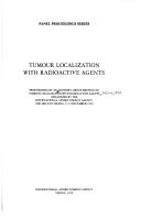 Cover of: Tumour localization with radioactive agents | 