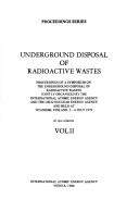 Underground disposal of radioactive wastes by Symposium on the Underground Disposal of Radioactive Wastes (1979 Otaniemi, Finland)