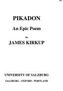 Cover of: Pikadon: An Epic Poem (Salzburg Studies: Poetic Drama and Poetic Theory)