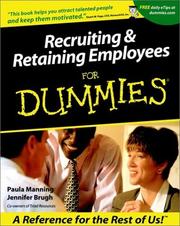 Cover of: Recruiting and Retaining Employees for Dummies | Paula Manning